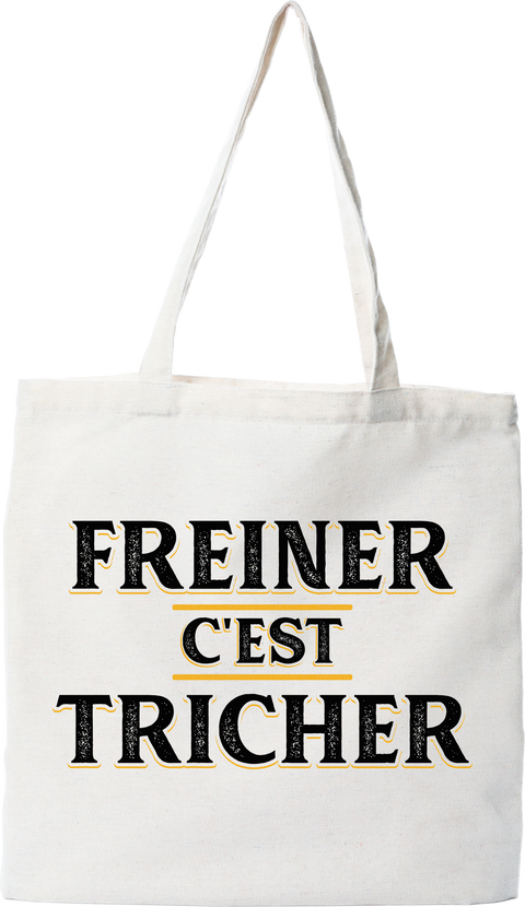 Tote bag coton recyclé freiner c'est tricher