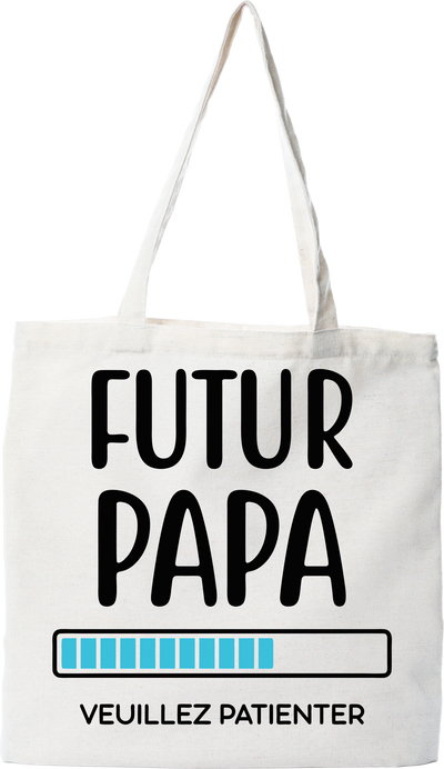 Tote bag coton recyclé futur papa veuillez patienter