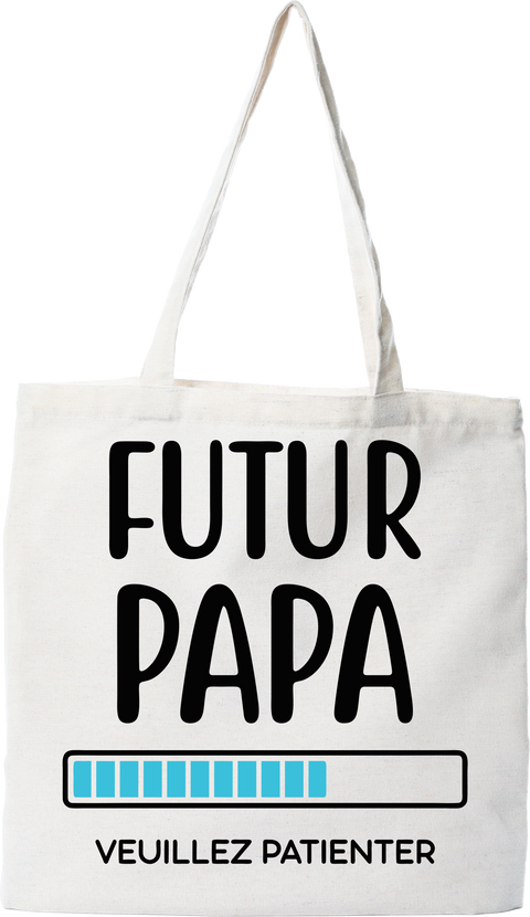 Tote bag coton recyclé futur papa veuillez patienter