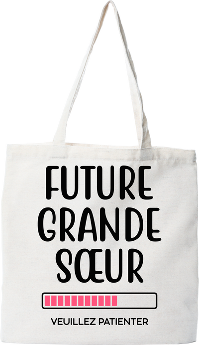 Tote bag coton recyclé future grande soeur