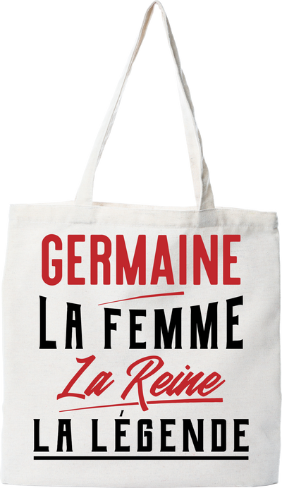 Tote bag coton recyclé germaine la femme la reine la légende
