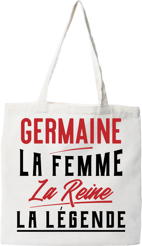 Tote bag coton recyclé germaine la femme la reine la légende