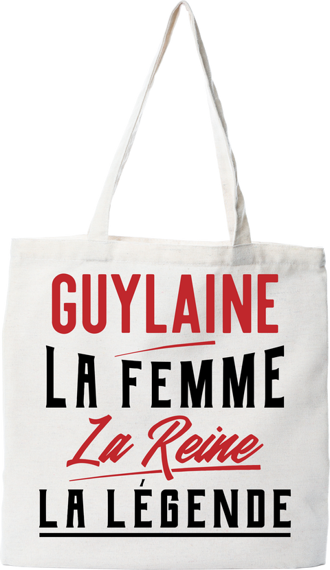 Tote bag coton recyclé guylaine la femme la reine la légende