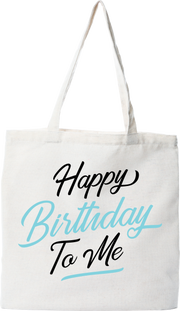 Tote bag coton recyclé happy birthday to me