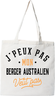Tote bag coton recyclé j peux pas berger australien