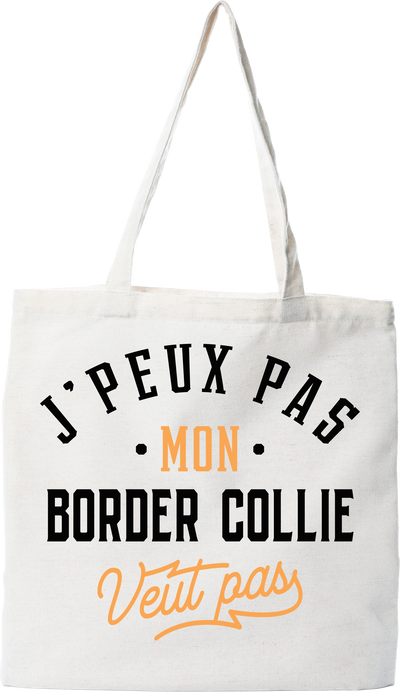 Tote bag coton recyclé j peux pas border collie