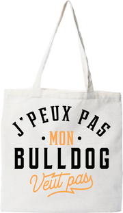 Tote bag coton recyclé j peux pas bulldog
