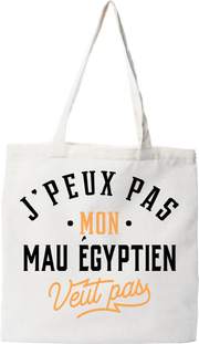 Tote bag coton recyclé j peux pas mau egyptien