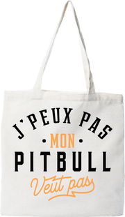 Tote bag coton recyclé j peux pas pitbull