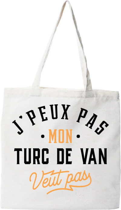 Tote bag coton recyclé j peux pas turc de van
