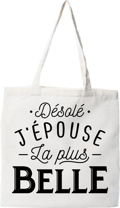 Tote bag coton recyclé j'épouse la plus belle