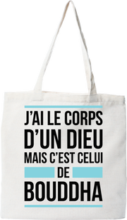 Tote bag coton recyclé j'ai le corps d'un dieu