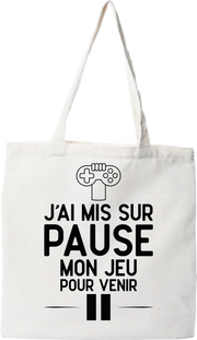 Tote bag coton recyclé j'ai mis mon jeu sur pause