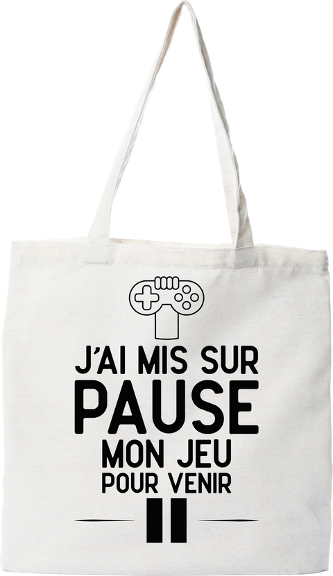 Tote bag coton recyclé j'ai mis mon jeu sur pause