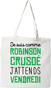 Tote bag coton recyclé j'attends vendredi