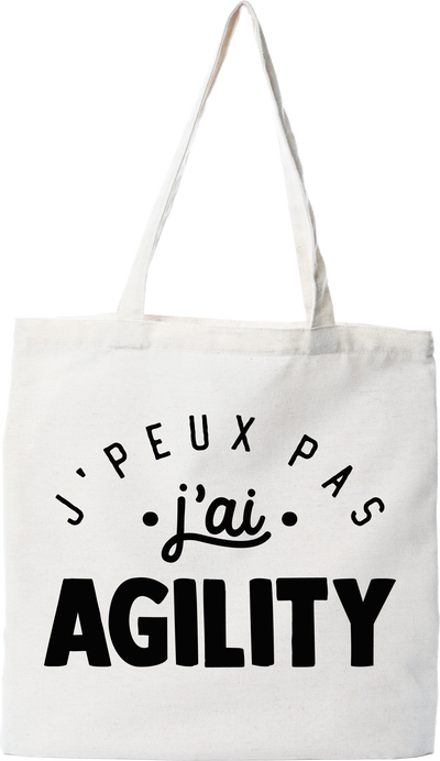 Tote bag coton recyclé j'peux pas j'ai agility 2