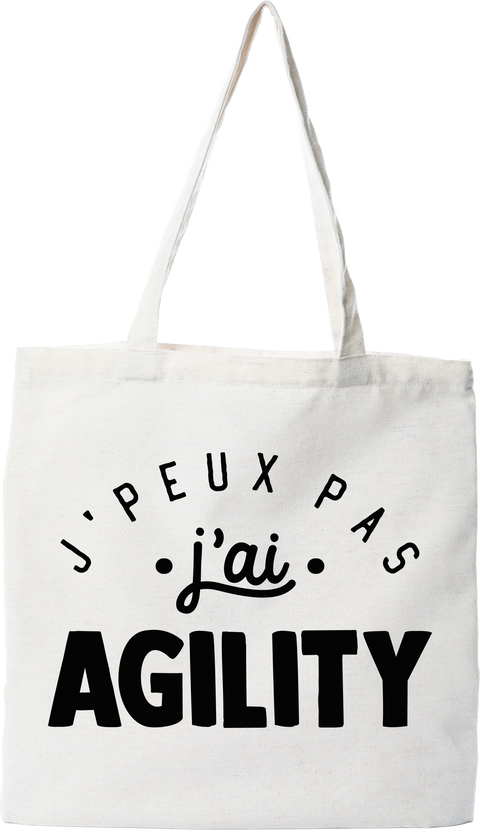 Tote bag coton recyclé j'peux pas j'ai agility 2