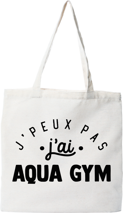 Tote bag coton recyclé j'peux pas j'ai aqua gym 2