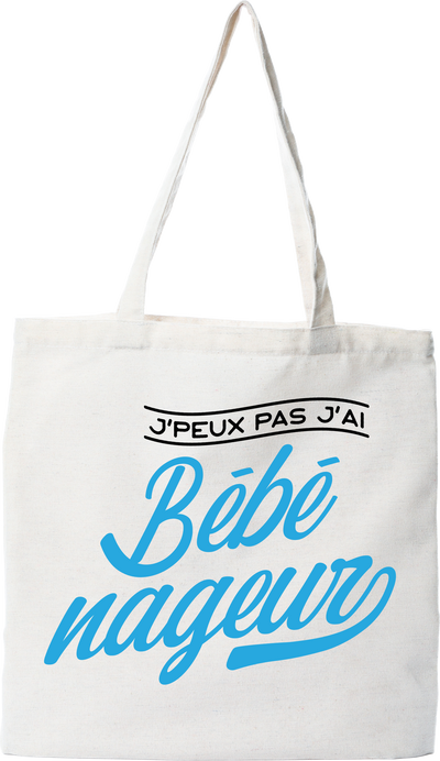 Tote bag coton recyclé j'peux pas j'ai bébé nageur