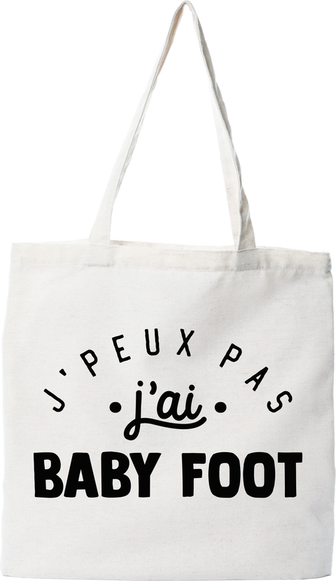 Tote bag coton recyclé j'peux pas j'ai baby foot 2