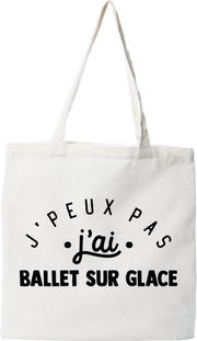 Tote bag coton recyclé j'peux pas j'ai ballet sur glace 2