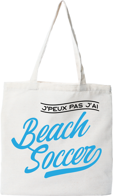 Tote bag coton recyclé j'peux pas j'ai beach soccer