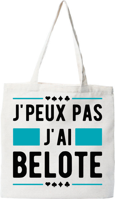 Tote bag coton recyclé j'peux pas j'ai belote