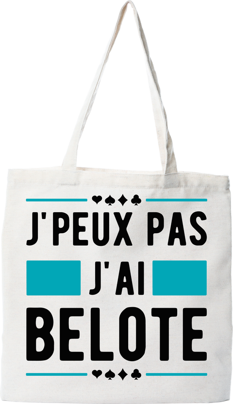 Tote bag coton recyclé j'peux pas j'ai belote