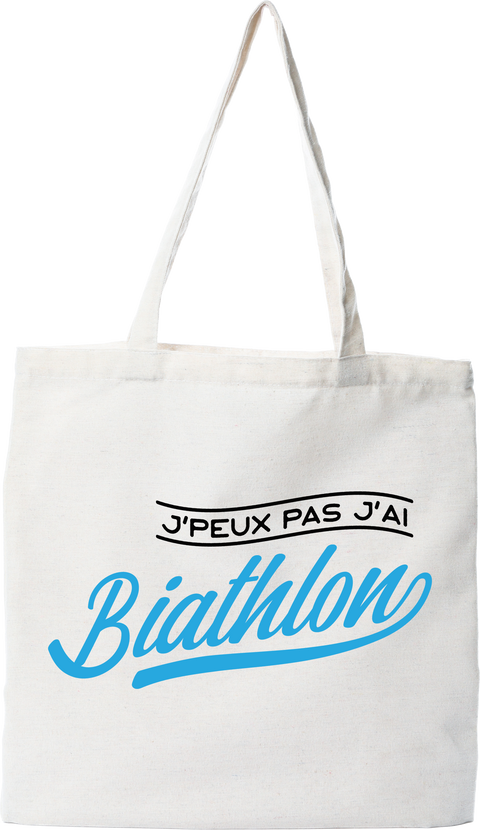 Tote bag coton recyclé j'peux pas j'ai biathlon