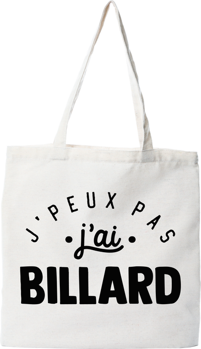 Tote bag coton recyclé j'peux pas j'ai billard 2