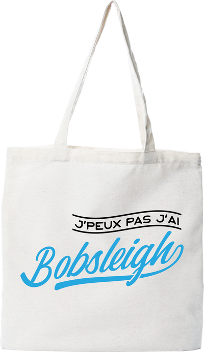 Tote bag coton recyclé j'peux pas j'ai bobsleigh