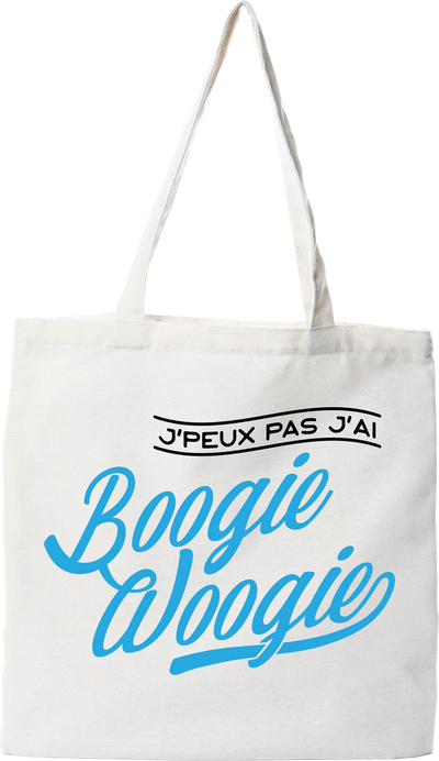 Tote bag coton recyclé j'peux pas j'ai boogie woogie