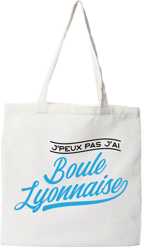 Tote bag coton recyclé j'peux pas j'ai boule lyonnaise