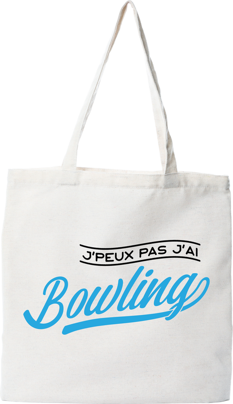 Tote bag coton recyclé j'peux pas j'ai bowling