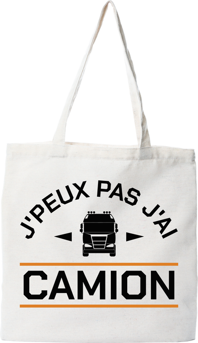 Tote bag coton recyclé j'peux pas j'ai camion