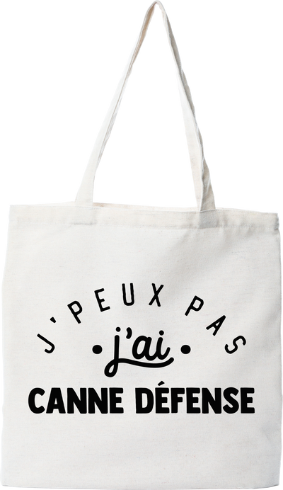 Tote bag coton recyclé j'peux pas j'ai canne défense 2