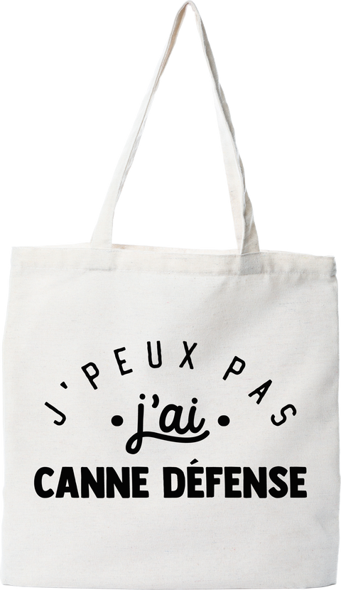 Tote bag coton recyclé j'peux pas j'ai canne défense 2