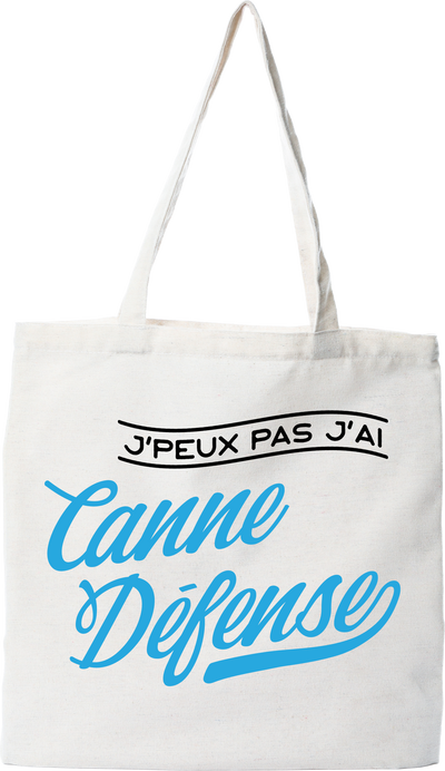 Tote bag coton recyclé j'peux pas j'ai canne défense