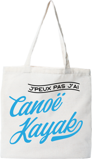 Tote bag coton recyclé j'peux pas j'ai canoë kayak