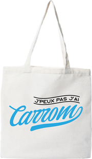 Tote bag coton recyclé j'peux pas j'ai carrom