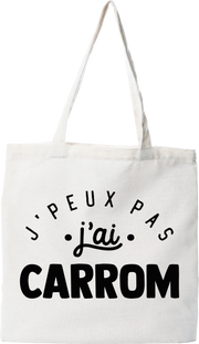 Tote bag coton recyclé j'peux pas j'ai carrom 2