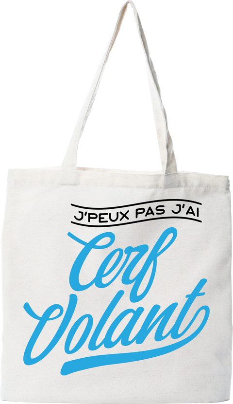 Tote bag coton recyclé j'peux pas j'ai cerf volant