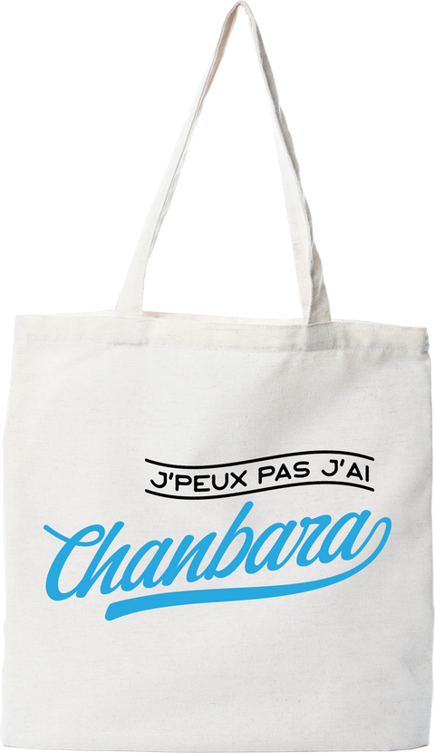 Tote bag coton recyclé j'peux pas j'ai chanbara