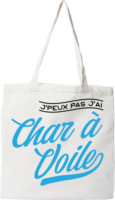 Tote bag coton recyclé j'peux pas j'ai char à voile