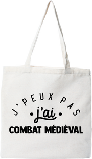 Tote bag coton recyclé j'peux pas j'ai combat médiéval 2