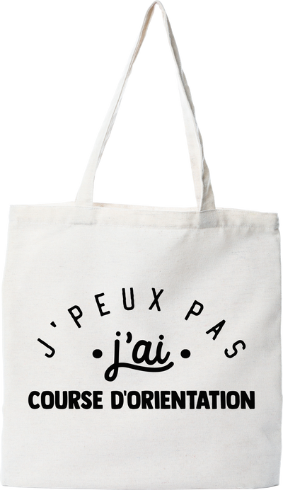 Tote bag coton recyclé j'peux pas j'ai course d'orientation 2