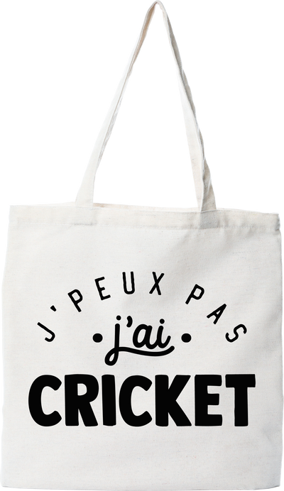 Tote bag coton recyclé j'peux pas j'ai cricket 2