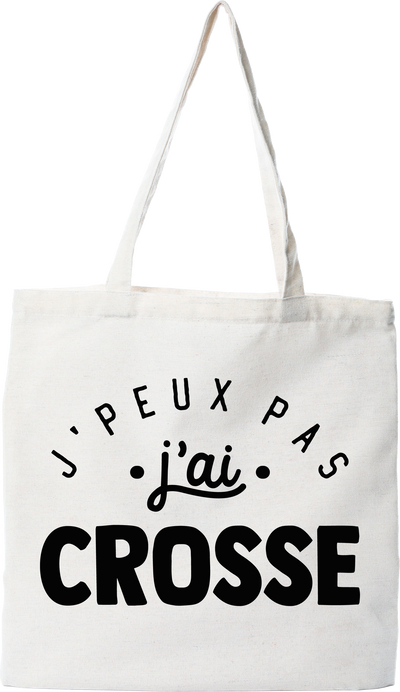 Tote bag coton recyclé j'peux pas j'ai crosse 2
