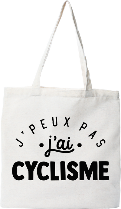Tote bag coton recyclé j'peux pas j'ai cyclisme 2