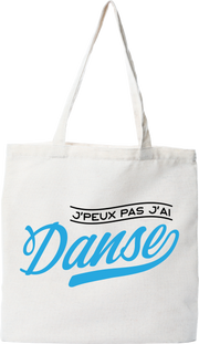 Tote bag coton recyclé j'peux pas j'ai danse